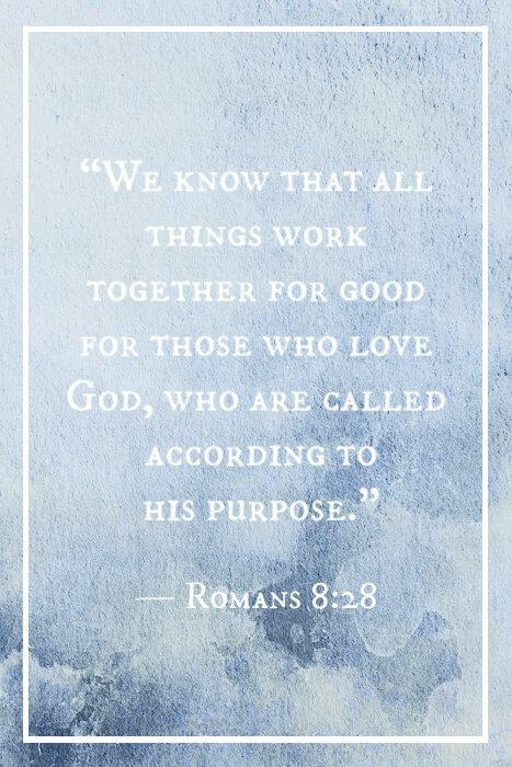 «Y sabemos que a los que aman a Dios, todas las cosas les ayudan a bien, esto es, a los que conforme a su propósito son llamados.» — Romanos 8:28